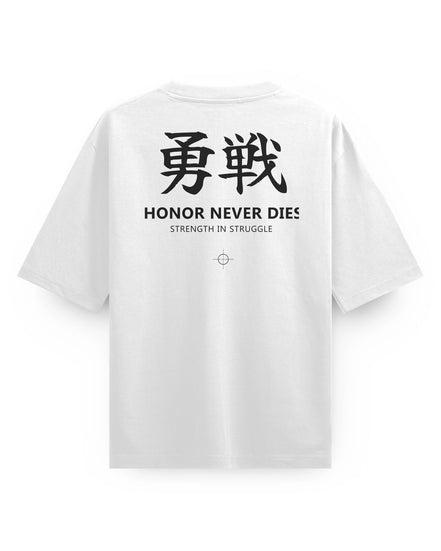 HONOR NEVER DIES- OVERSIZED TEE
