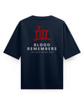 BLOOD REMEMBERS - Oversized Tee